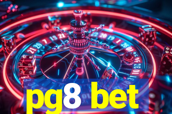 pg8 bet